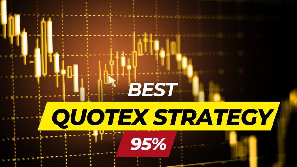 Quotex Strategy - Easy Method